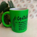 *Limited* Neon Green Grinch F**koffee Mug